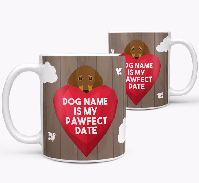 'Pawfect Date' - Personalized {breedFullName} Mug